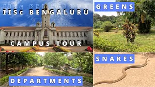 IISc campus tour part 2  Departments the oldest hostel food stores और सांप [upl. by Camden]