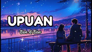 Upuan  by Ben amp Ben Lyrics [upl. by Neiviv76]