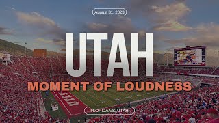 Utah Moment of Loudness 2023 Florida vs Utah [upl. by Shing123]