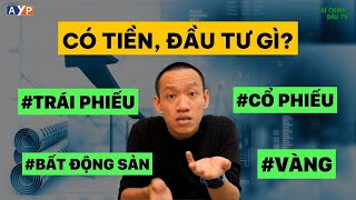 KÊNH ĐẦU TƯ TỐT NHẤT hiện tại  Không phải vàng chứng khoán hay đô la  Nguyễn Hữu Trí [upl. by Bachman]