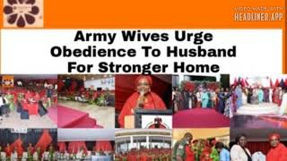 Army Wives Urge Obedience To Husband For Stronger Home [upl. by Ellatnahc]