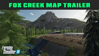 Fox Creek Logging Map Trailer  Farming Simulator 2022  FDR Logging [upl. by Assanav921]