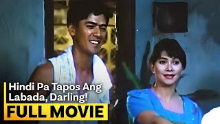 ‘Hindi Pa Tapos Ang Labada Darling’ FULL MOVIE  Vic Sotto Dina Bonnevie [upl. by Shanahan954]