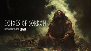 ECHOES OF SORROW  Black Metal  Ritualistic Nordic Folk  Dark Atmospheric [upl. by Henrik]