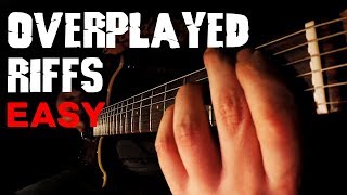 TOP 10 OVERPLAYED RIFFS [upl. by Ahtelrac]