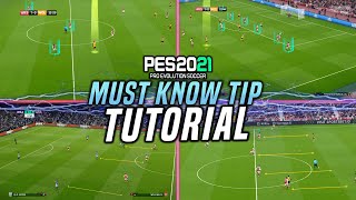 ONE TIP YOU MUST KNOW  eFootball PES 2021 [upl. by Anires]