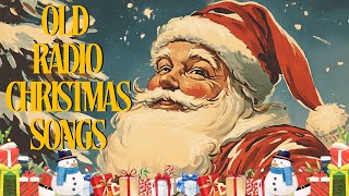 Old Radio Christmas Songs Playlist  1 hour playlist to listen to with your grandparents [upl. by Ahern]