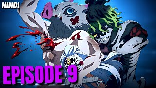 Demon Slayer Season 2 Episode 9 Explained in Hindi [upl. by Akinnor]