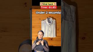 Viral shirt folding hack😱just 2 secs😳shortsfashionhacksviralhackshacksyoutubeshortshack [upl. by Rondon20]