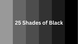 25 different Shades of Black Color with their Names [upl. by Cordier]