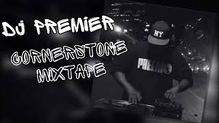 DJ Premier  Cornerstone Mixtape 1999 [upl. by Stephanie]