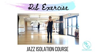 Rib Isolation  JAZZ ISOLATION Course Learn MATT MATTOX inspired JAZZ DANCE Rib Isolation [upl. by Kress156]