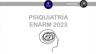 Psiquiatría ENARM 2023 [upl. by Kcirredal]