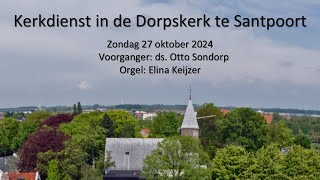 2024 10 27 Kerkdienst in de Dorpskerk te Santpoort [upl. by Madid]