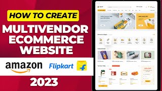 Ultimate Guide How to Create a MultiVendor eCommerce Website from Scratch [upl. by Simsar270]