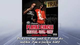 Playaz Circle feat Lil Wayne Duffle Bag Boy Sub on Screen Bass Boosted 6DB [upl. by Neeoma]