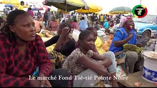 POINTE NOIRE CONGO LES MARCHÉS EN PLEIN AIR GROUILLENT DE MONDE [upl. by Gilliam]