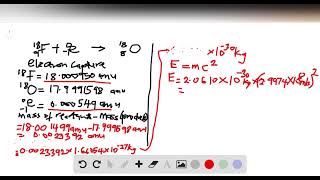 The nuclide 18F decays by both electron capture and b decay Find the difference in the energy rele [upl. by Hiroshi]