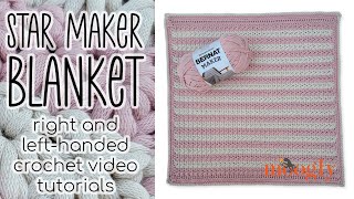 How to Crochet Star Maker Blanket Right Handed [upl. by Collete]