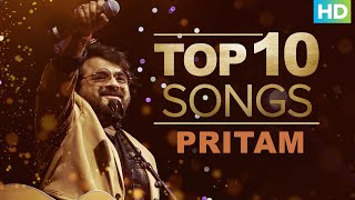 PRITAM TOP 10 Songs  Video Jukebox  Pritam Video Songs Collection  Bollywood Top Hits [upl. by Eneleh273]