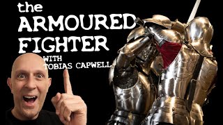 The Armoured Fighter Medieval Combat with Dr Tobias Capwell amp Matt Easton [upl. by Georgi]