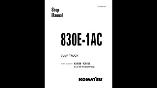 Komatsu 830E1AC A30589A30850  CEBM024801 Service manual [upl. by Hennessey]