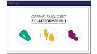 GreenFlexIQ 1 plateforme pour vos enjeux énergie carbone et équipements énergivores [upl. by Hsetim]