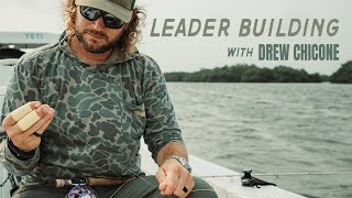 How To Build a Bonefish Leader With Drew Chicone part 2 [upl. by Eniamzaj]