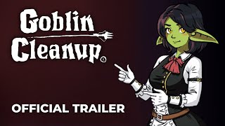 Goblin Cleanup  Kickstarter Trailer [upl. by Ahseken960]