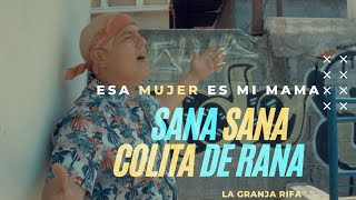 SANA SANA COLITA DE RANA ELLA ES MI MAMA LA GRANJA [upl. by Otir967]