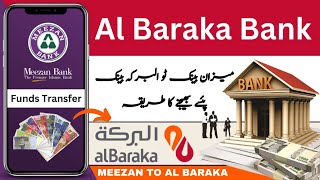 How to Send Money From Meezan Bank Mobile App to Al Baraka Bank  Meezan to Al Baraka Bank [upl. by Aehta26]