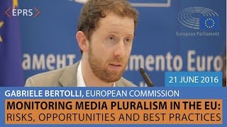 Media Pluralism in the EU Risks Opportunities Best Practices Gabriele Bertolli 21 June 2016 [upl. by Chivers]