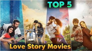 Top 5 Best Romantic Love story movie  Best Indian Love story Movies  Romantic movies  RETOXERR [upl. by Adyan]