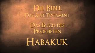 Das Buch des Propheten Habakuk [upl. by Clim]