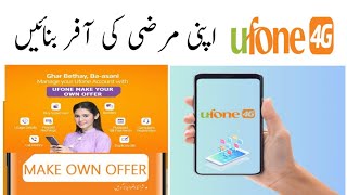 How to make Your own bundle in Ufone  New Offer Ufone 2023  Ufone app [upl. by Jemmie295]