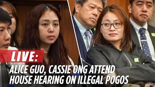 LIVESTREAM Alice Guo Cassie Ong attend Congress quad comm hearing on illegal POGOs  ABSCBN News [upl. by Faxun]