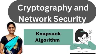 Knapsack Algorithm in Cryptography and Network Security with example [upl. by Uehttam413]