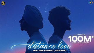 Distance Love  Zehr Vibe  Yaari Ghuman  Punjabi Song 2021 [upl. by Wheaton689]