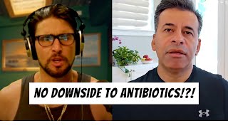 Antibiotics Have No Downside The Most Damaging Dogma In Medicine [upl. by Oiralednac259]