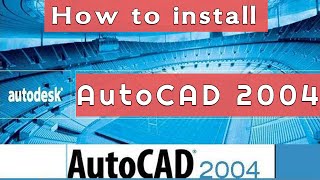 22 AutoCAD 2004 32bit  لماذا تظهر رسائل الخطأ عند تنصيب [upl. by Nuawd]