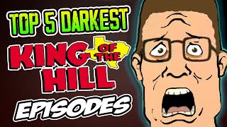 Top 5 Darkest KING OF THE HILL Episodes [upl. by Adnauqal]