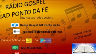 Rádio Gospel AD Ponto da Fé [upl. by Salvay]