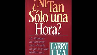 ¿Ni Tan Solo Una Hora  Principios Que Cambiaran Todo A Traves De La Oración [upl. by Nollie]