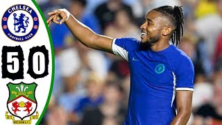 Chelsea FC vs Wrexham 50 Hіghlіghts amp All Goals  PreSeason Friendly 2023 [upl. by Chiou445]