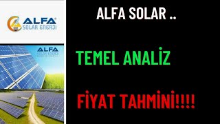 ALFA SOLAR TEMEL ANALİZ  ALFAS GELECEK BEKLENTİLERİ [upl. by Jill]