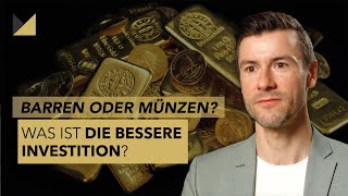 Goldbarren kaufen oder Goldmünzen – Was ist die beste Wahl für Ihre Investition [upl. by Anoynek308]