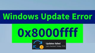 Windows Update Error Code 0x8000ffff  How to FIX Two Methods Windows 7  Windows 10  Windows 11 [upl. by Yttap]