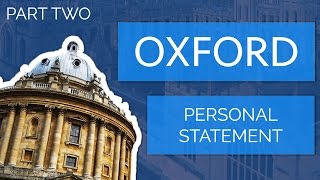 Part 2 Apply to Oxford University How to Write a Personal Statement [upl. by Nairahcaz524]