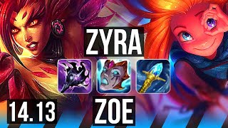 ZYRA vs ZOE MID  6110 Rank 7 Zyra  BR Challenger  1413 [upl. by Amapuna]