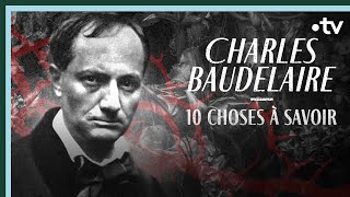 Charles Baudelaire en 10 choses à savoir  Culture Prime [upl. by Llener]